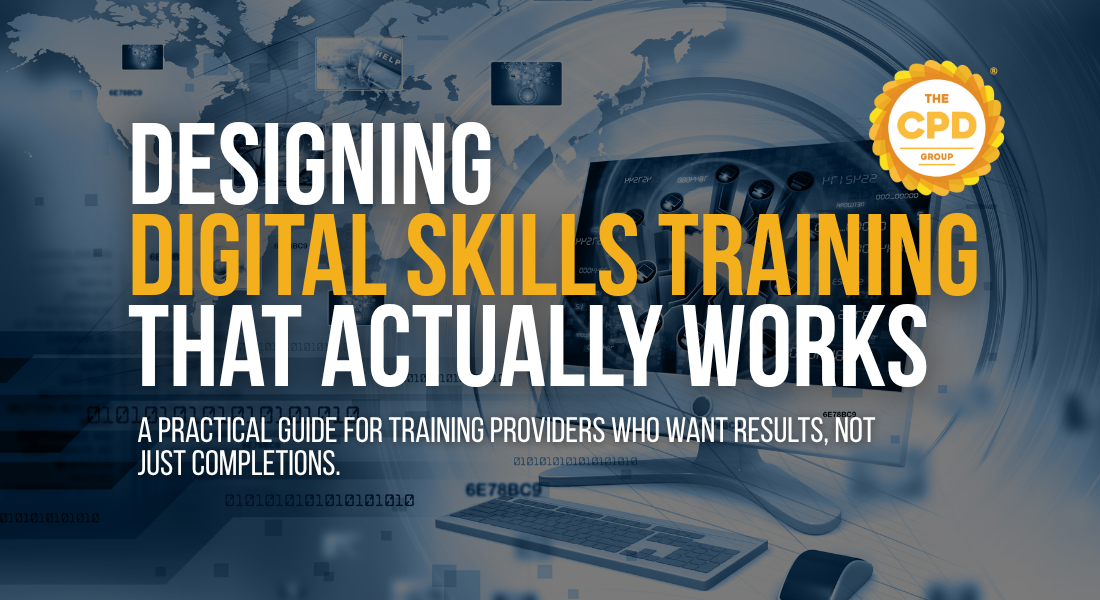 Designing Digital Skills- Training That Actually Works